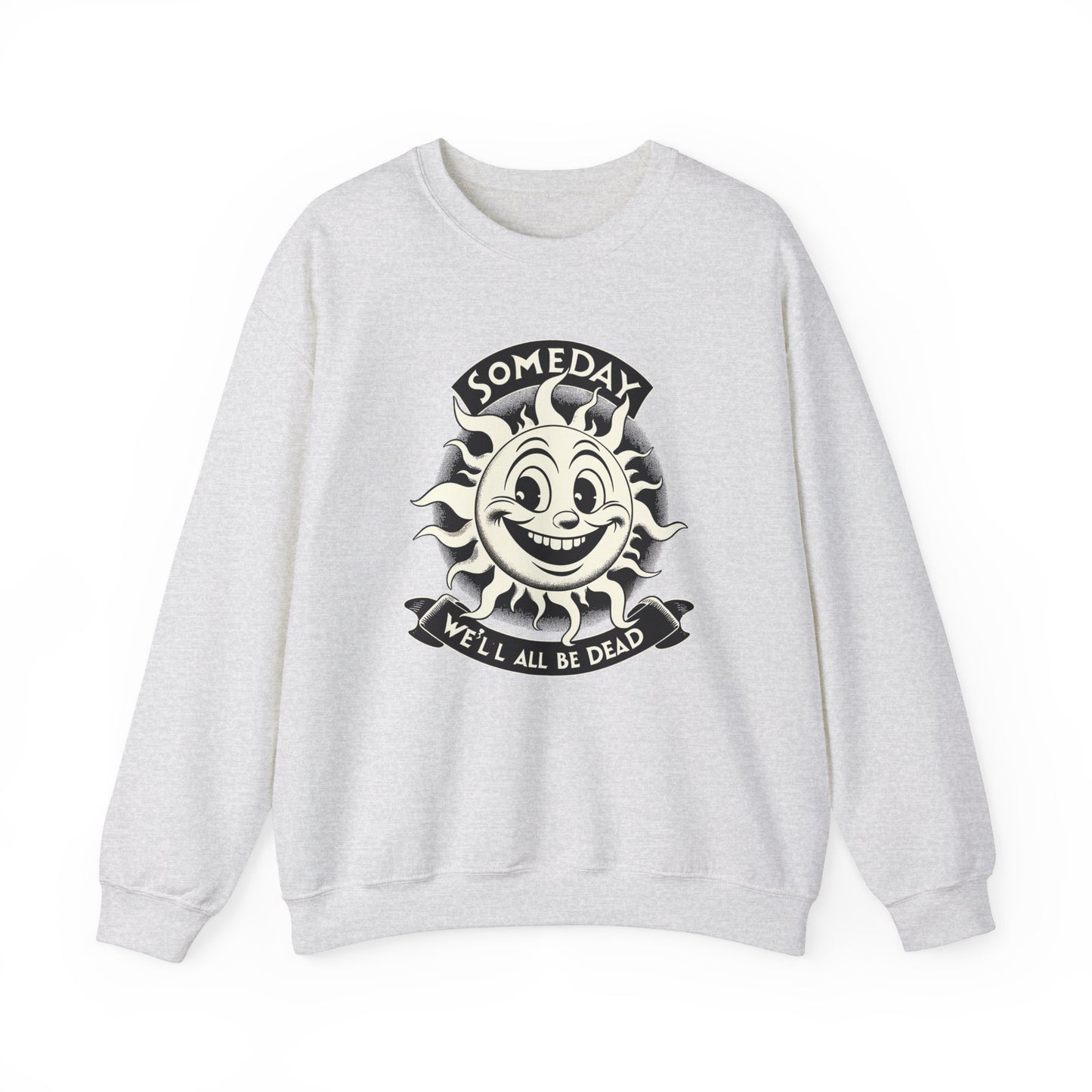 Someday We'll All Be Dead Sweater