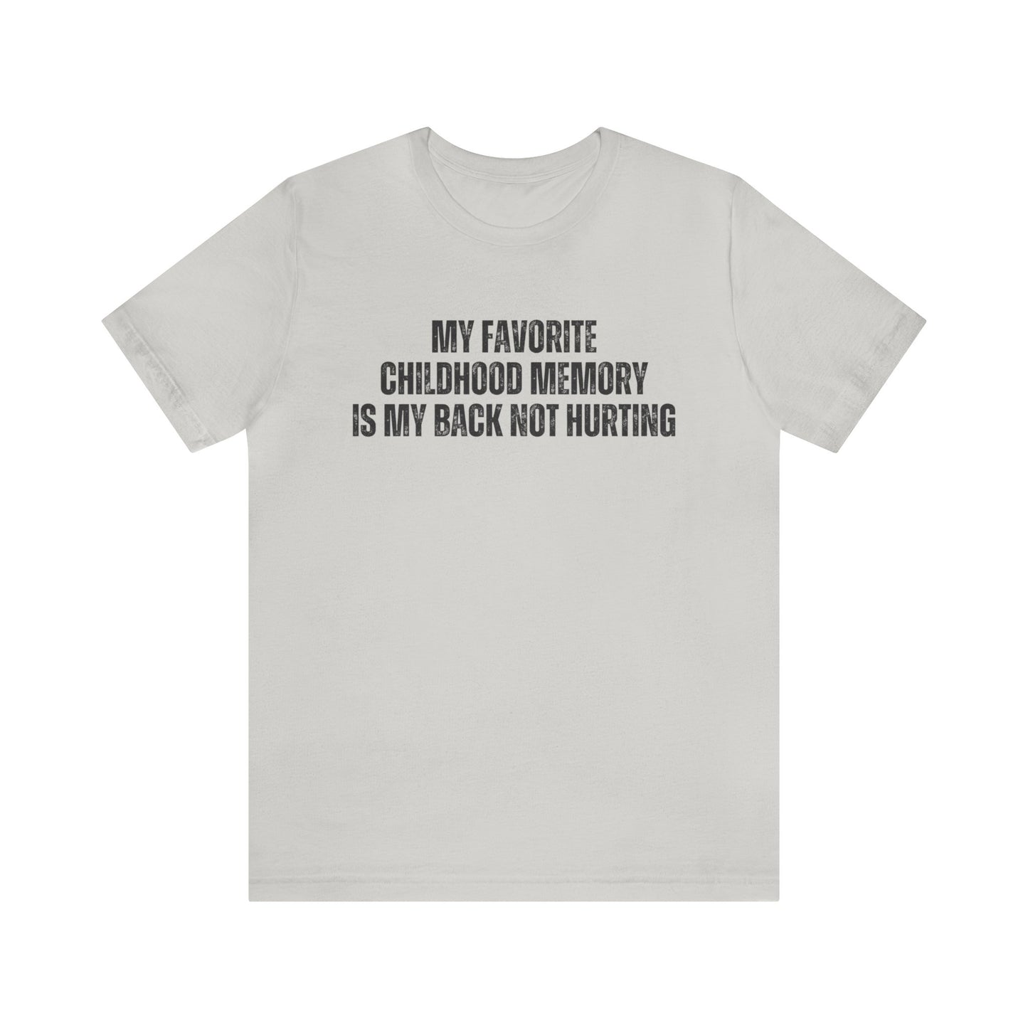 Childhood Memory Dark Humor Shirt