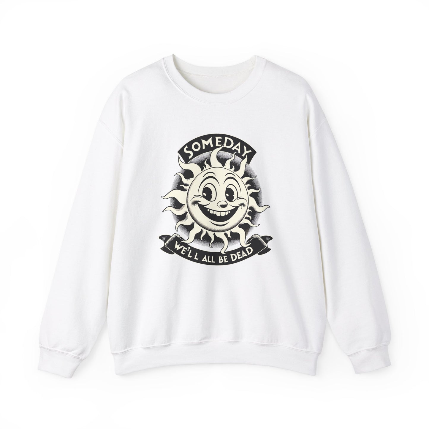 Someday We'll All Be Dead Sweater