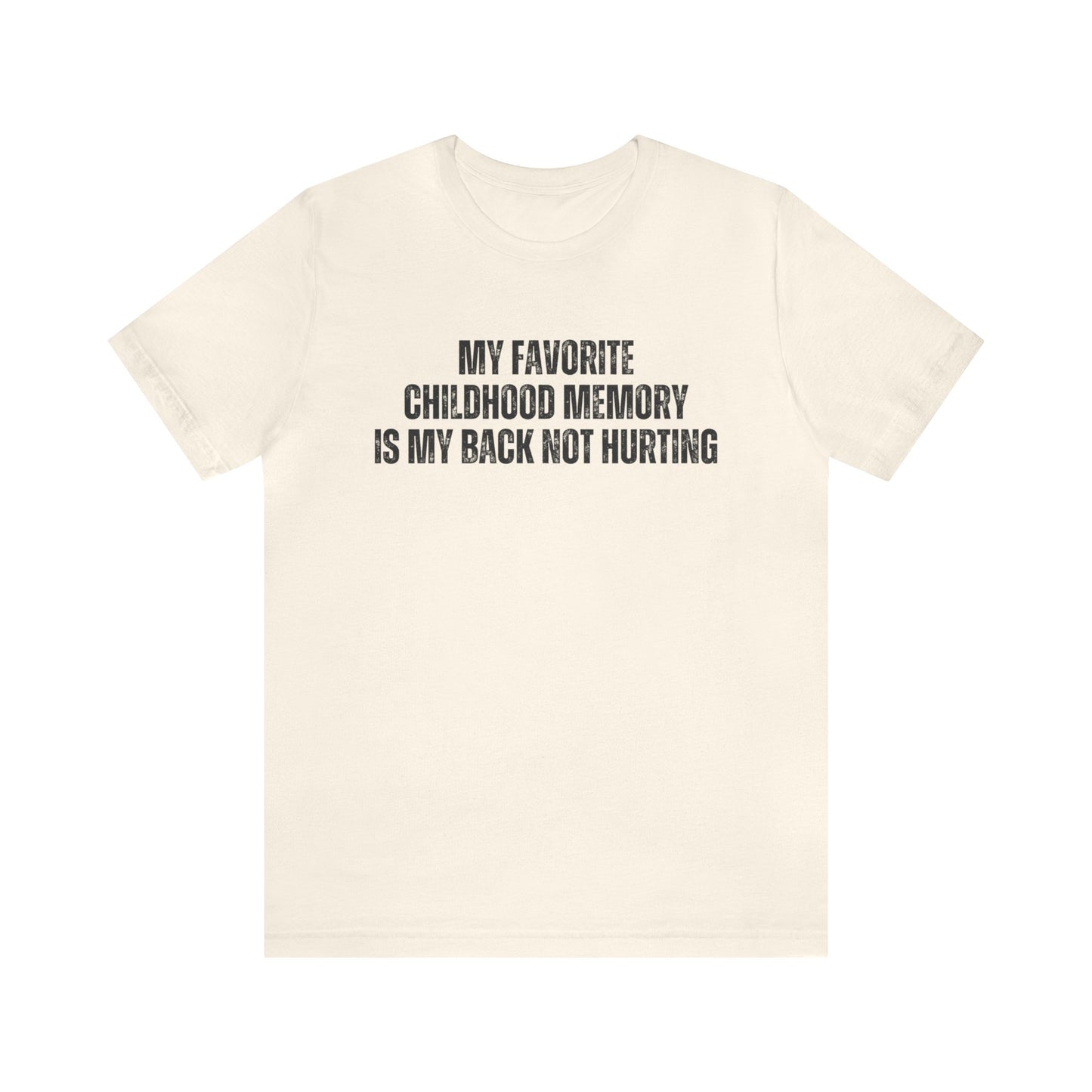 Childhood Memory Dark Humor Shirt