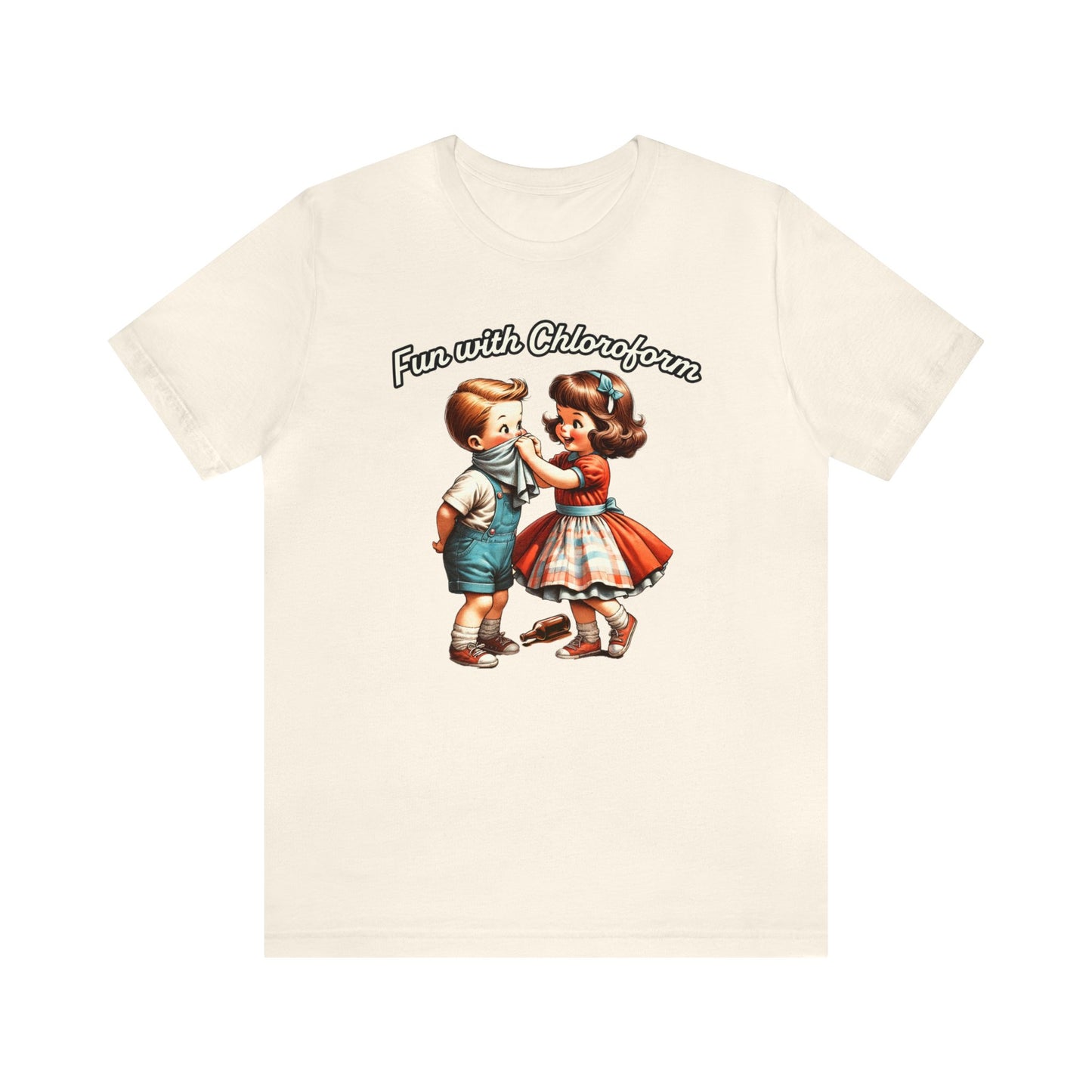 Fun With Chloroform Shirt