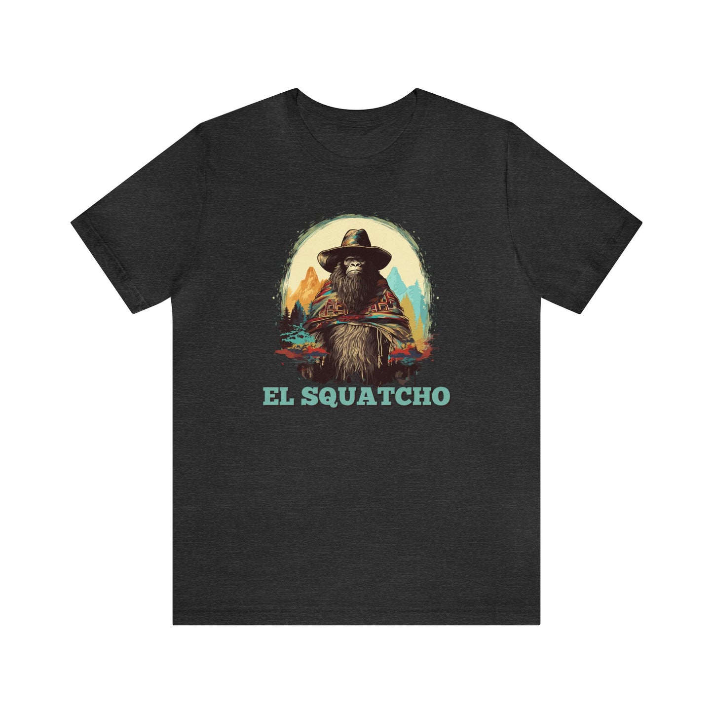 El Squatcho Bigfoot Shirt