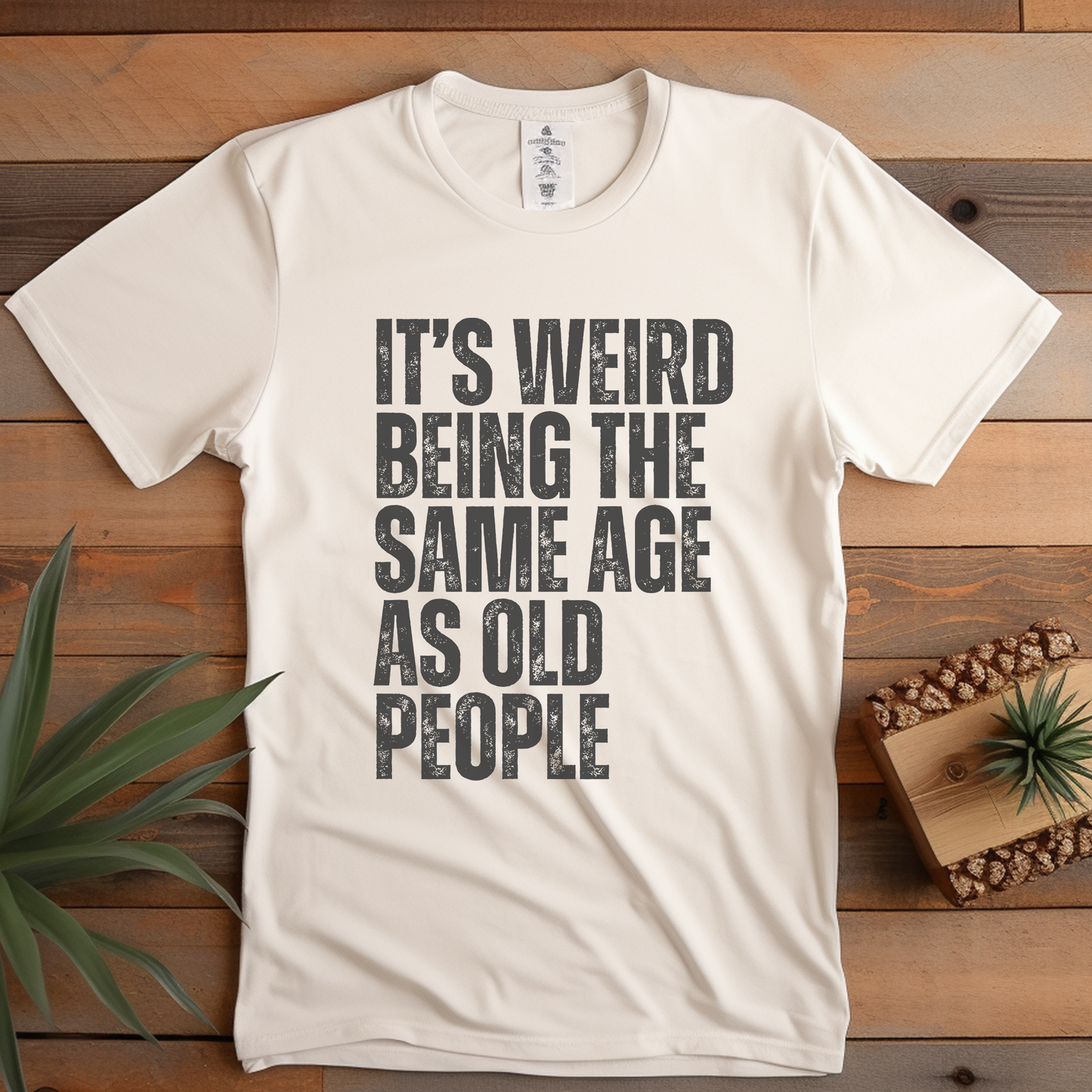 Old People Sarcastic Shirt