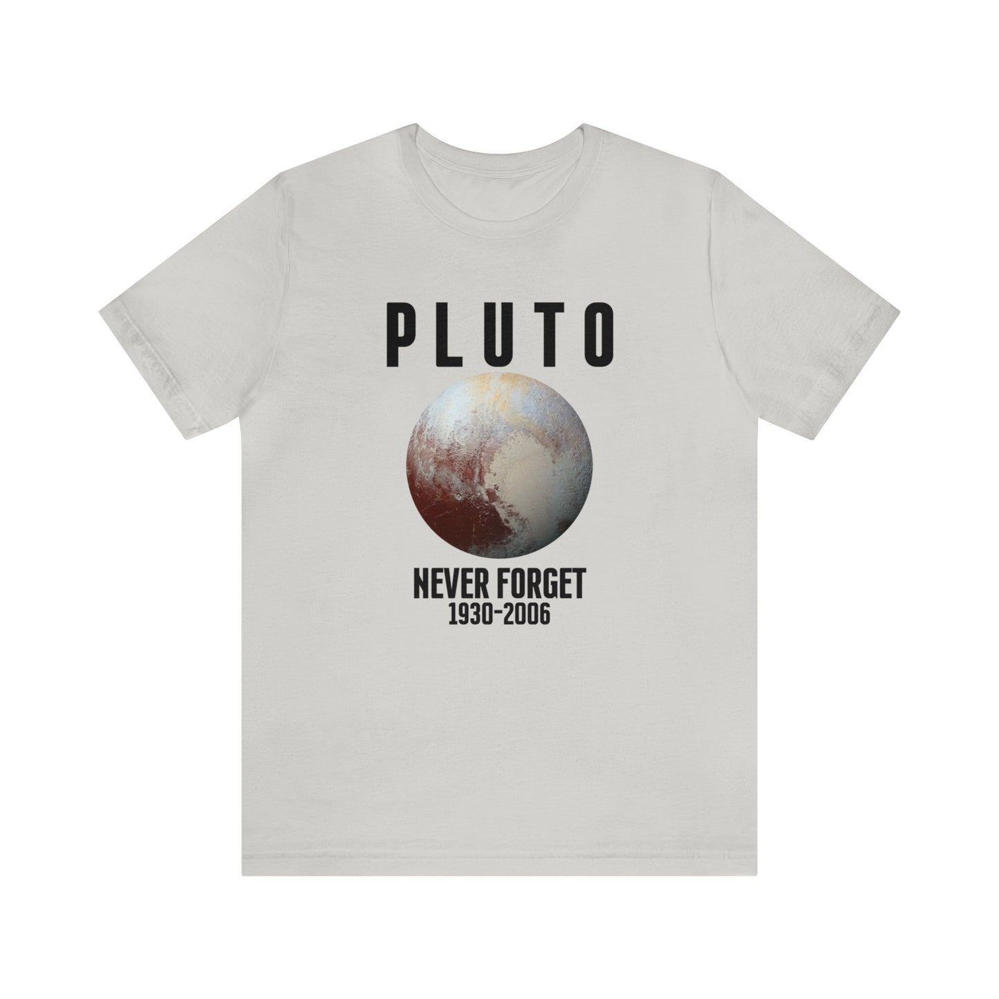 Never Forget Pluto Shirt, Dark Humor Shirt