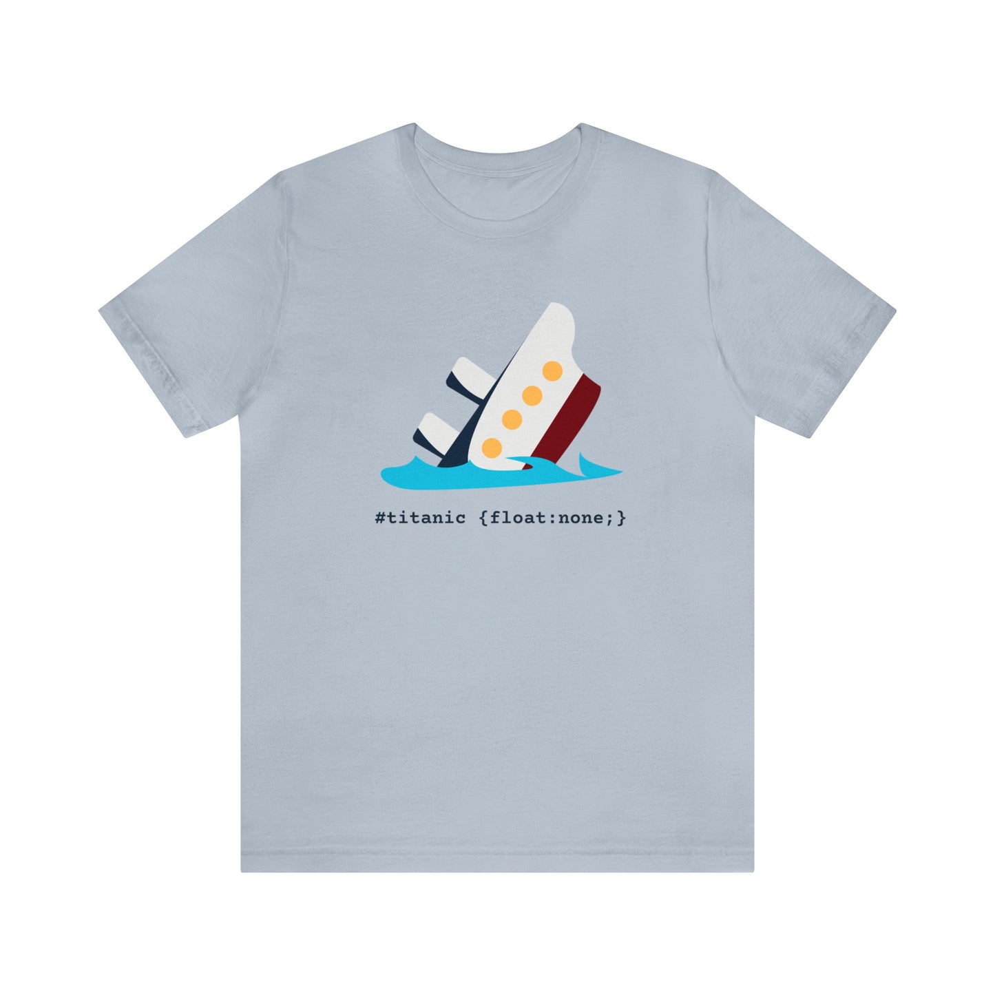 CSS Titanic Dark Humor Shirt