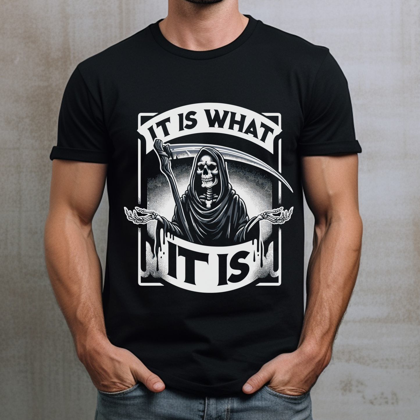 It Is What It Is Grim Reaper Dark Humor Shirt